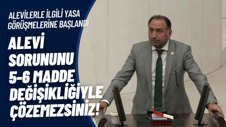  Kenanoğlu: Alevi sorununu 5-6 madde değişikliğiyle çözemezsiniz! (VİDEO)