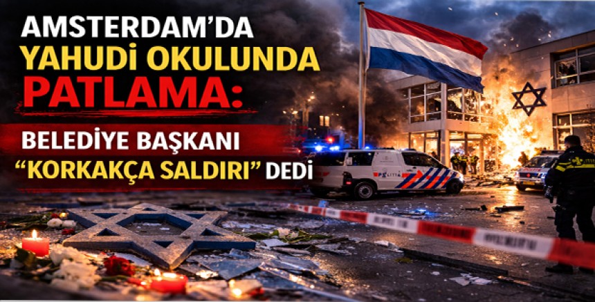 Amsterdam’da Yahudi Okulunda Patlama: Belediye Başkanı “Korkakça Saldırı” Dedi