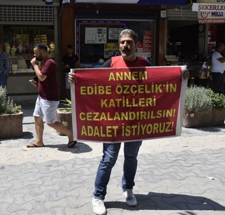 ANNEMİN ÖLÜMÜNE SEBEP OLAN POLİS VE SAVCI YARGILANSIN