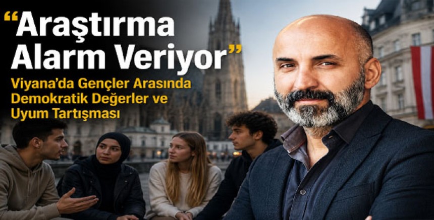“Araştırma Alarm Veriyor”: Viyana’da Gençler Arasında Demokratik Değerler ve Uyum Tartışması
