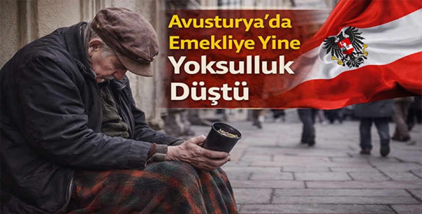 Avusturya’da Emekliye Yine Yoksulluk Düştü