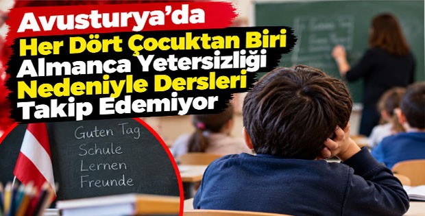 Avusturya’da Her Dört Çocuktan Biri Almanca Yetersizliği Nedeniyle Dersleri Takip Edemiyor