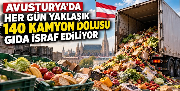 Avusturya’da Her Gün Yaklaşık 140 Kamyon Dolusu Gıda İsraf Ediliyor