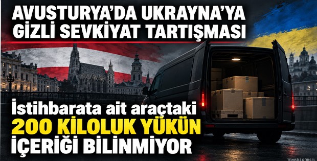 Avusturya’da Ukrayna’ya Gizli Sevkiyat Tartışması: İstihbarata Ait Araçtaki 200 Kiloluk Yükün İçeriği Bilinmiyor!