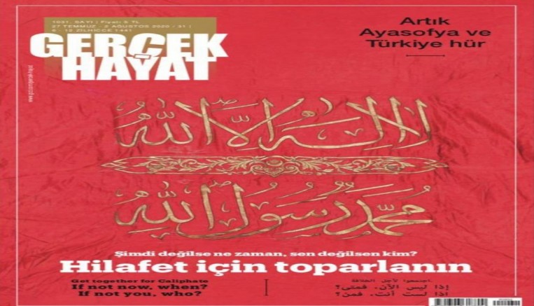 Ayasofya’dan sonra Hilafet çağrısı, Şimdi değilse ne zaman?