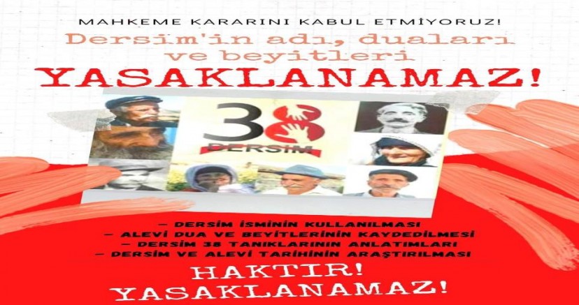 Dersim Tarih Kültür Vakfı Girişimi: Dersim'in adı, Dersim'i duaları ve beyitleri yasaklanamaz!