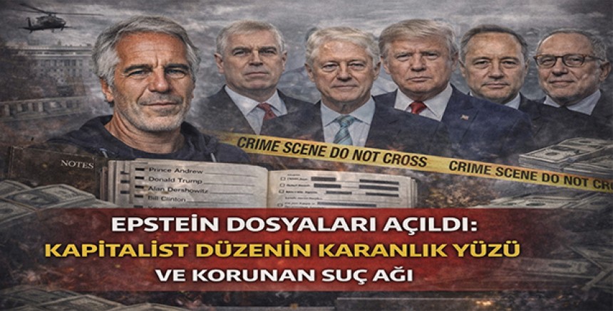 Epstein Dosyaları Açıldı: Kapitalist Düzenin Karanlık Yüzü ve Korunan Suç Ağı