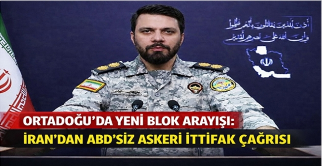 Ortadoğu’da Yeni Blok Arayışı: İran’dan ABD’siz Askeri İttifak Çağrısı