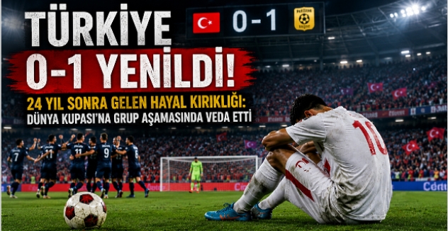 24 Yıl Sonra Gelen Hayal Kırıklığı: Türkiye Dünya Kupası`na Grup Aşamasında Veda Etti