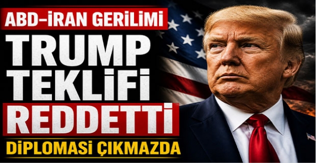 ABD–İran Gerilimi: Trump İran’ın Teklifini Reddetti, Diplomasi Çıkmazda