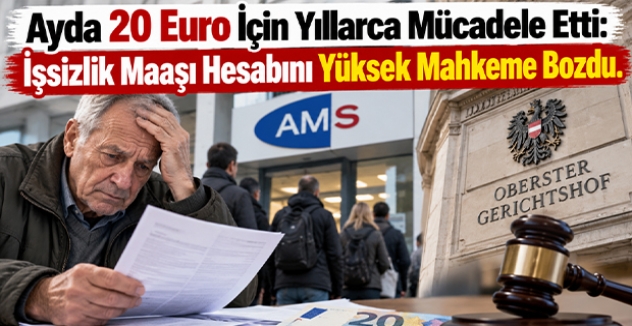 Ayda 20 Euro İçin Yıllarca Mücadele Etti: İşsizlik Maaşı Hesabını Yüksek Mahkeme Bozdu
