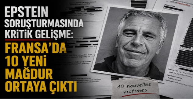 Epstein Soruşturmasında Kritik Gelişme: Fransa’da 10 Yeni Mağdur Ortaya Çıktı