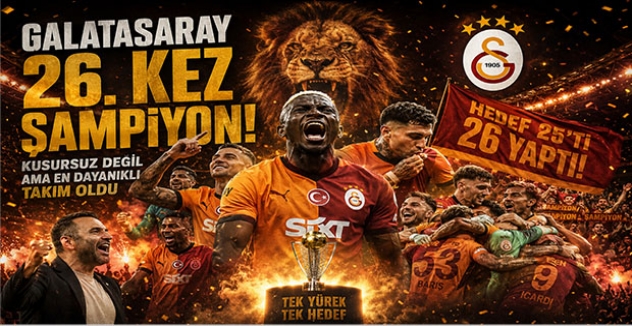 Galatasaray 26. Kez Şampiyon: Kusursuz Değil Ama En Dayanıklı Takım Oldu