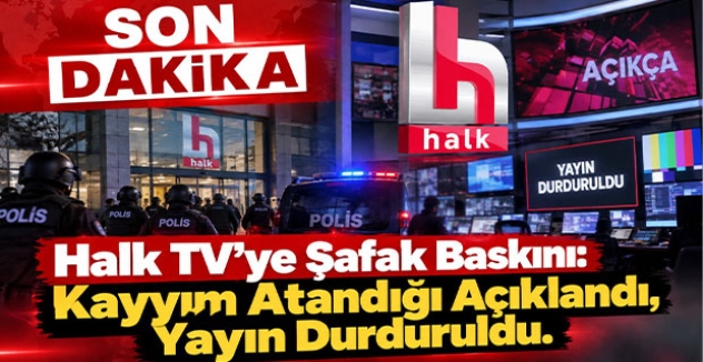 Halk TV’ye Şafak Baskını: Kayyım Atandığı Açıklandı, Yayın Durduruldu