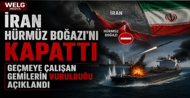 İran Hürmüz Boğazı’nı Kapattı, Geçmeye Çalışan Gemilerin Vurulduğu Açıklandı