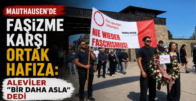 Mauthausen’de Faşizme Karşı Ortak Hafıza: Aleviler “Bir Daha Asla” Dedi