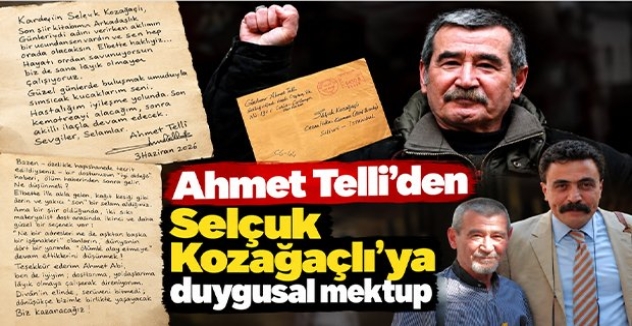 Şair Ahmet Telli’nin Son Mektubu Ölümünden 10 Gün Sonra Selçuk Kozağaçlı’ya Ulaştı: “Biz Kazanacağız!”