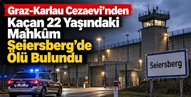 Graz-Karlau Cezaevi’nden Kaçan 22 Yaşındaki Mahkûm Seiersberg’de Ölü Bulundu