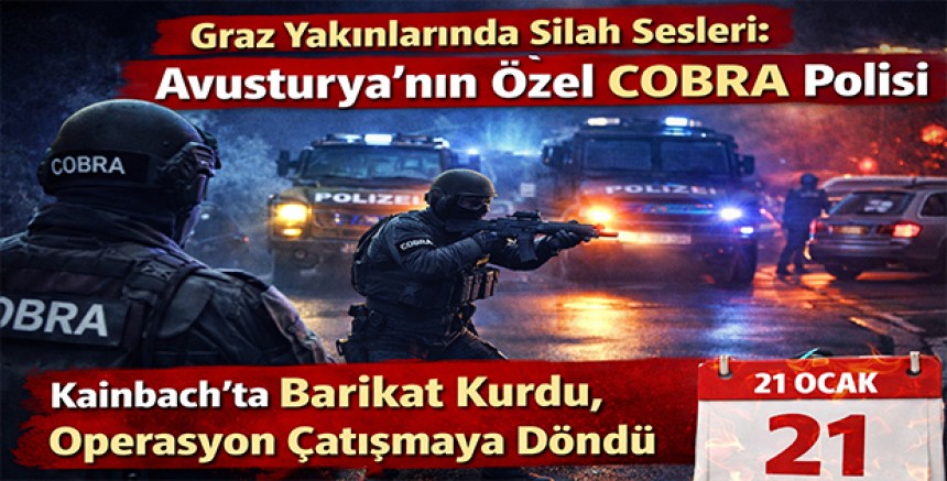 Graz Yakınlarında Silah Sesleri: Kainbach’ta Barikat Kurdu, Operasyon Çatışmaya Döndü