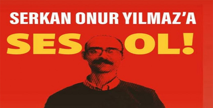 Grup Yorum Emekçisi Serkan Onur Yılmaz Kritik Aşamada