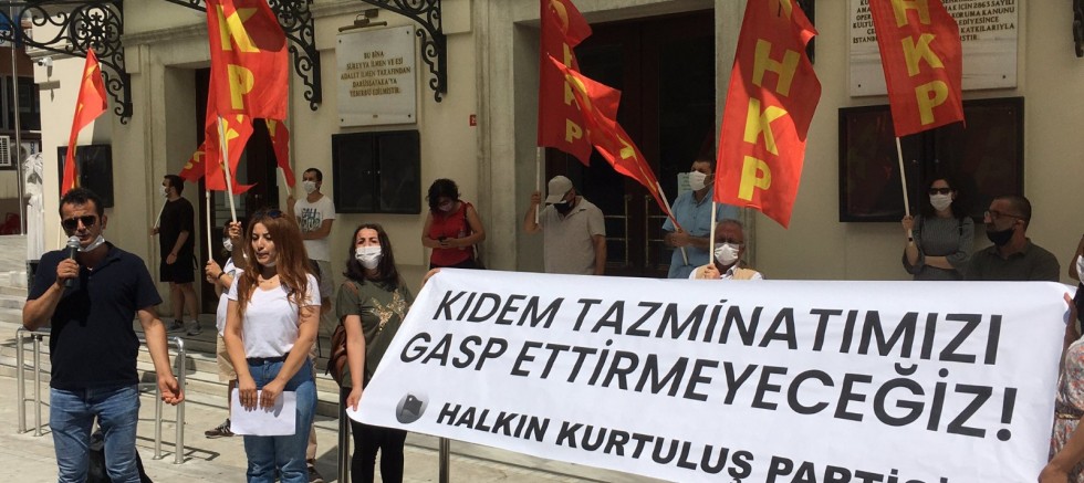 Halkın Kurtuluş Partisinden İstanbul'da kıdem tazminatı protestosu