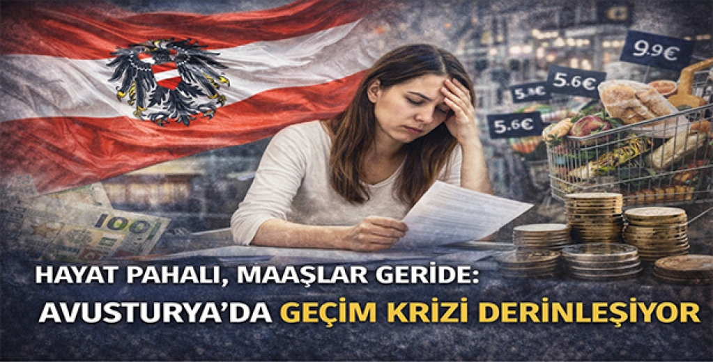 Hayat Pahalı, Maaşlar Geride: Avusturya’da Geçim Krizi Derinleşiyor