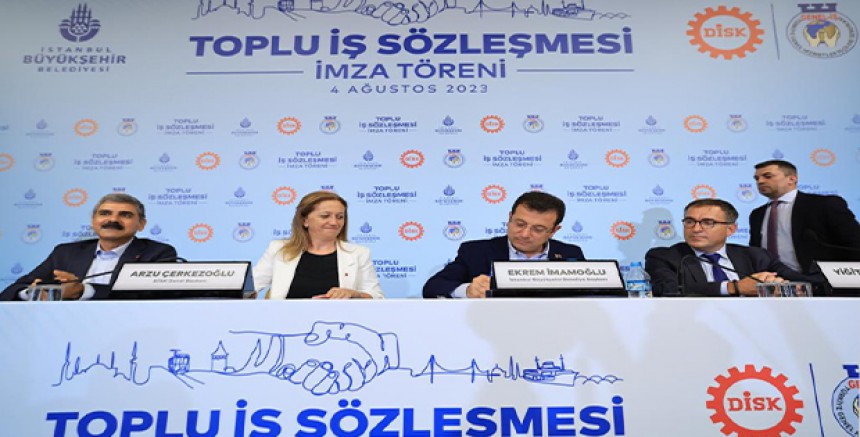 İBB ile DİSK arasında toplu iş sözleşmesi imzalandı