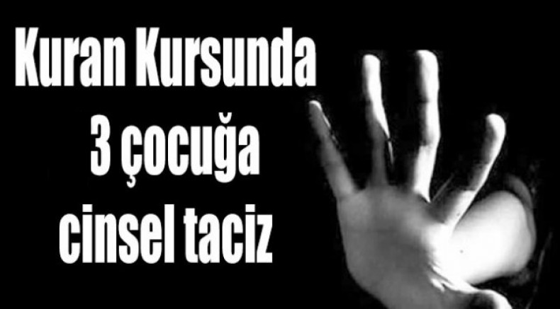 İstanbul’da Süleymancılar'a ait Zümrütevler Kuran Kursunda 3 çocuğa cinsel taciz 