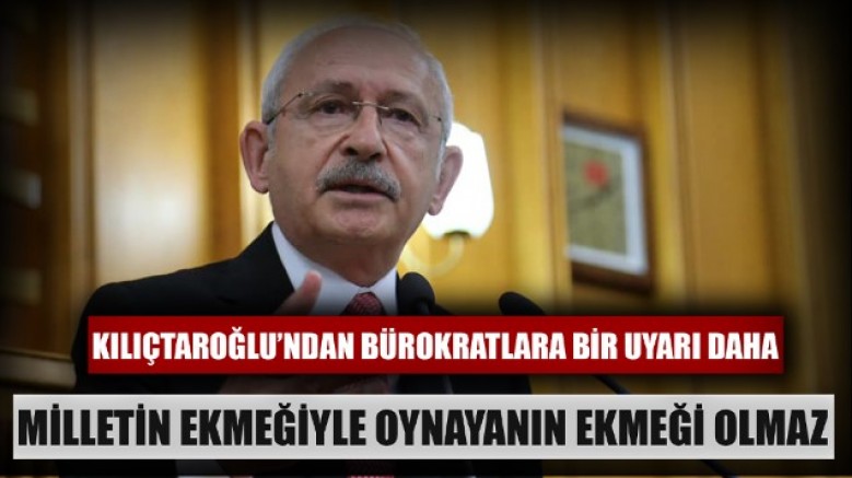 Kılıçdaroğlu yine uyardı: Erdoğan’ın emriydi; yaptım, oldu’ diyerek kimse sıyrılamayacak