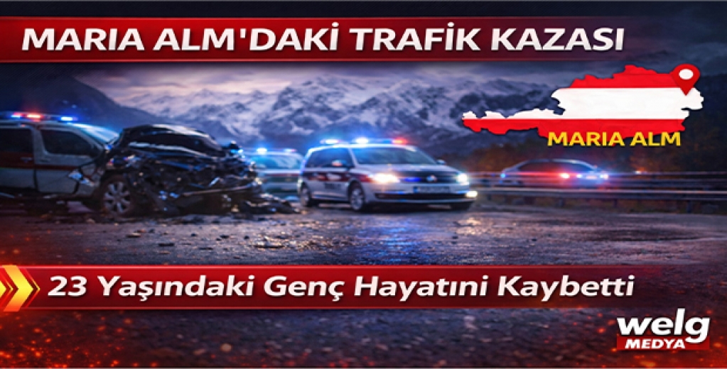 Maria Alm’daki Trafik Kazası: 23 Yaşındaki Genç Hayatını Kaybetti
