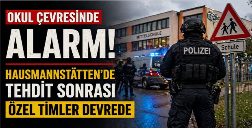 Okul Çevresinde Alarm Hausmannstätten’de Tehdit Sonrası Özel Timler Devrede