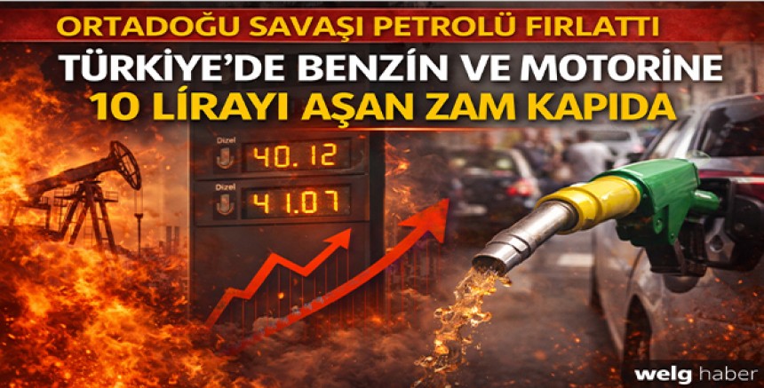 Ortadoğu Savaşı Petrolü Fırlattı: Türkiye’de Benzin ve Motorine 10 Lirayı Aşan Zam Kapıda