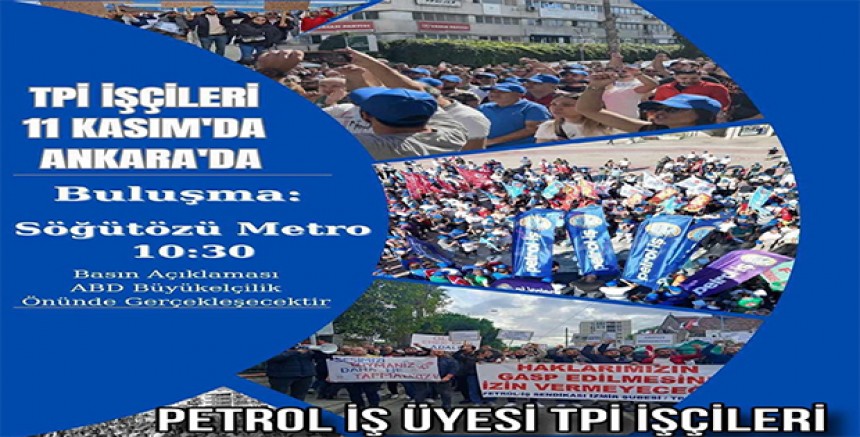 Petrol-İş Üyesi TPI İşçileri: “Emeğimizi Gasp Ettirmeyeceğiz!”