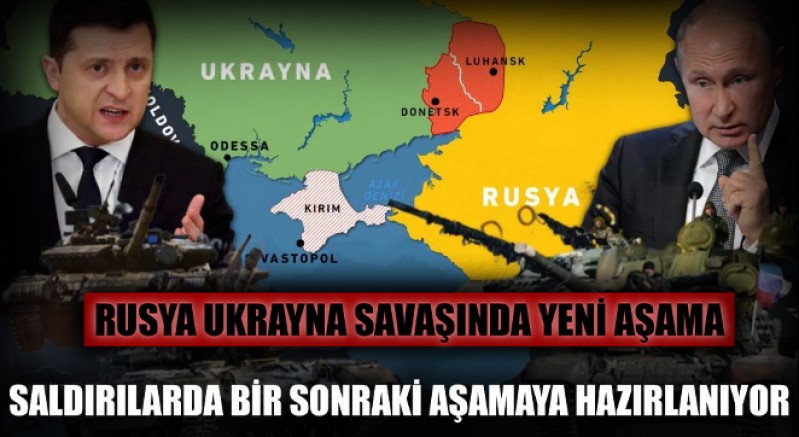  Rusya Ukrayna Savaşında yeni aşama