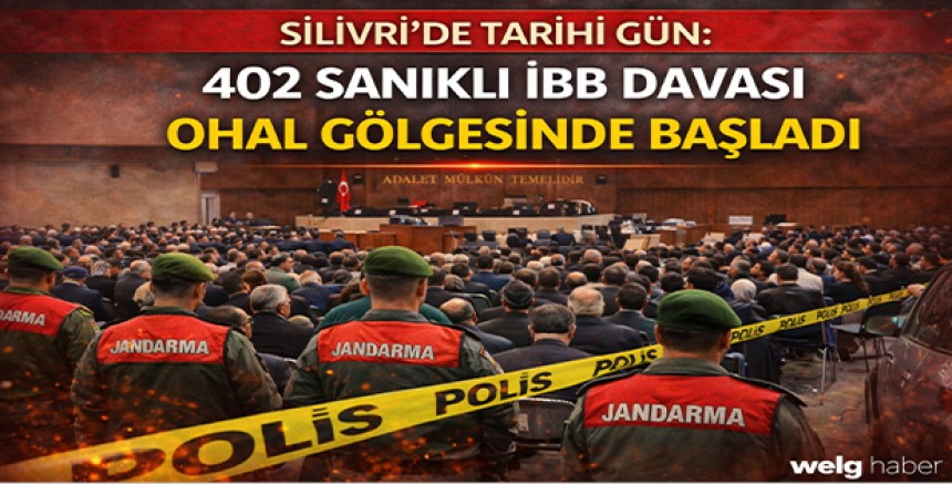Silivri’de Tarihi Gün: 402 Sanıklı İBB Davası OHAL Gölgesinde Başladı