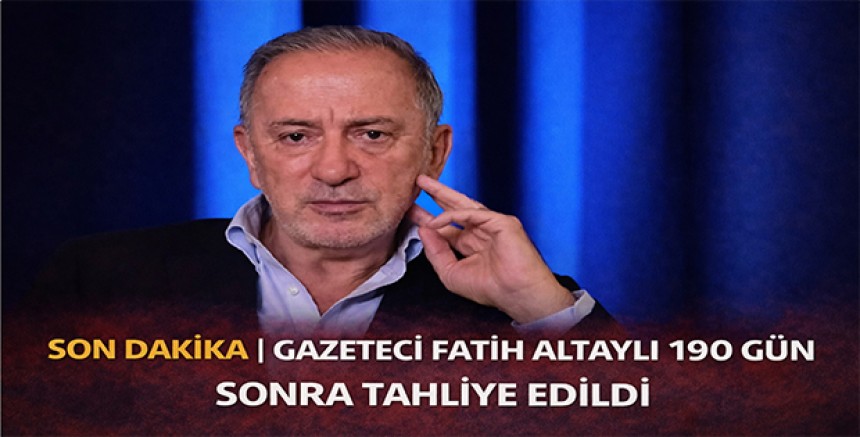 Son Dakika | Gazeteci Fatih Altaylı 190 Gün Sonra Tahliye Edildi