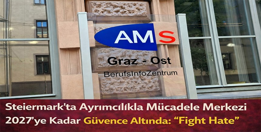 Steiermark’ta Ayrımcılıkla Mücadele Merkezi 2027’ye Kadar Güvence Altında: “Fight Hate” Projesiyle Nefes Aldı