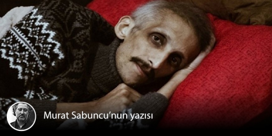T24 de Murat Sabuncu yazdı: Ağlamak gülmenin kardeşidir, sessizlik yaşatmaz öldürür