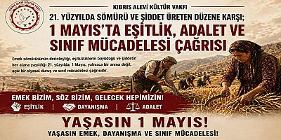 1 Mayıs Çağrısı Eşitlik ve Sınıf Mücadelesi Vurgusu