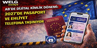 AB’de Dijital Kimlik Dönemi: 2027’de Pasaport ve Ehliyet Telefona Taşınıyor