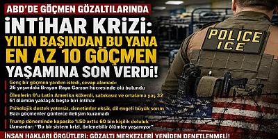 ABD’nin Göçmen Merkezlerinde İnsanlık Krizi: İntiharlar Rekor Seviyeye Ulaştı