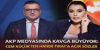 AKP Medyasında Kavga Büyüyor: Cem Küçük’ten Hande Fırat’a Ağır Sözler
