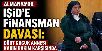 Almanya’da IŞİD’e Finansman Davası: Dört Çocuk Annesi Kadın Hakim Karşısında