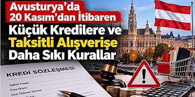Avusturya’da 20 Kasım’dan İtibaren Küçük Kredilere ve Taksitli Alışverişe Daha Sıkı Kurallar