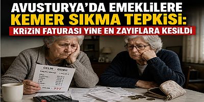 Avusturya’da Emeklilere Kemer Sıkma Tepkisi: Krizin Faturası Yine En Zayıflara Kesildi