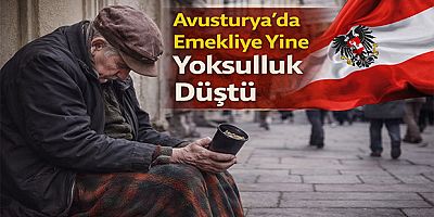 Avusturya’da Emekliye Yine Yoksulluk Düştü
