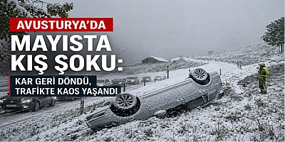 Avusturya’da Mayısta Kış Şoku: Kar Geri Döndü, Trafikte Kaos Yaşandı