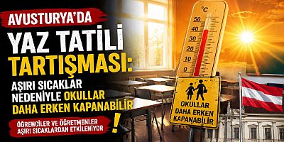 Avusturya'da Yaz Tatili Tartışması: Aşırı Sıcaklar Nedeniyle Okullar Daha Erken Kapanabilir
