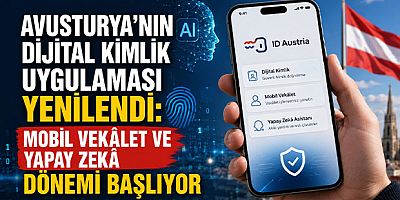 Avusturya’nın Dijital Kimlik Uygulaması Yenilendi: Mobil Vekâlet ve Yapay Zekâ Dönemi Başlıyor