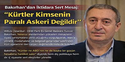 Bakırhan’dan İktidara Sert Mesaj: “Kürtler Kimsenin Paralı Askeri Değildir”